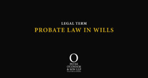 Probate Law in Will